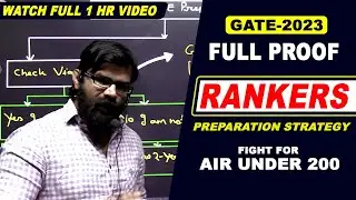 GATE 2023 Rankers Preparation Strategy to get AIR under 200 | One Year Plan | 1hr video to aware You