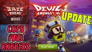 Cops And Robbers mode Out! Jail Break | Devil Amongst Us | AK GAMING