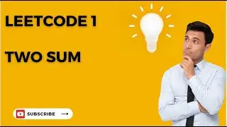 Leetcode -Easy-- Arrays and Strings - Problem #1 Two Sum