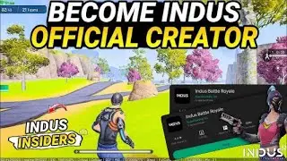 HOW TO BECOME INDUS OFFICIAL CREATOR 😍 | INDUS INSIDER | INDUS BATTLE ROYALE