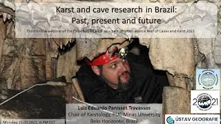 Karst and cave research in Brazil: Past, present and future