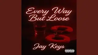 Every Way But Loose