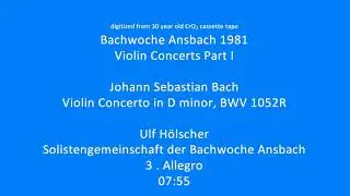 12 BWV 1052 Allegro   Ulf H&ouml;lscher @Bachwoche Ansbach 1981