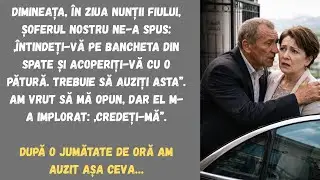 În ziua nunții fiului meu, șoferul a șoptit: „Întindeți-vă sub pătură și ascultați”. După o oră, am