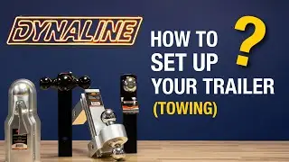 How to Set Up Your Trailer (Towing)
