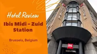 Hotel Review: Ibis Brussels Centre Gare Midi