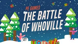 Holiday PE Games - The Battle of Whoville | Winter Games For Elementary PE | Christmas Throwing Game