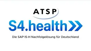 S4.health die SAP IS-H Nachfolgelösung für Deutschland