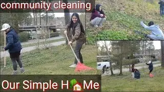 It's community cleaning day/ what a busy day/Our simple home