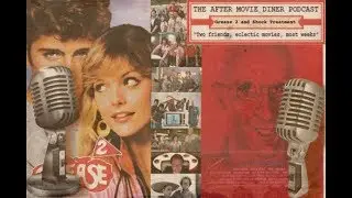 Ep 224 - Musical Sequels - Grease 2 & Shock Treatment