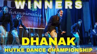 Dhanak Dance Crew | Winners | Hutke Dance Championship 2024
