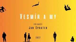 Vesm&iacute;r a my | Jan Spratek | MIMO festival