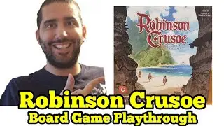 Robinson Crusoe Board Game Playthrough (solo mode)