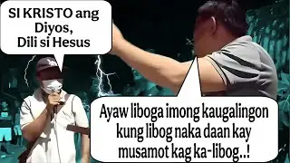 SI HESUS DILI MAO SI KRISTO? | ARGUMENTONG NAGKABALENTONG, PRO DOCTRINE DAW KUNO SILA! PASTILAN...!!