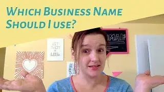 Business Name - YOU Choose! (How to Start an Art Business)