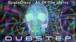 Kanye West - All Of The Lights (SpaceDisco Remix) | Melodic Dubstep | Uplifting EDM | Trippy Visuals