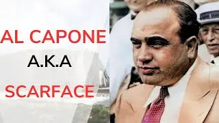 GANGSTER - SCARFACE - AL Capone - RISE & FALL
