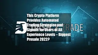 This Crypto Platform Provides Automated Trading Strategies and Signals for Users of All Experience