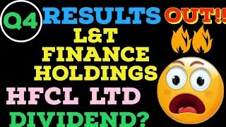 Q4 results HFCL and L&T Finance Holdings