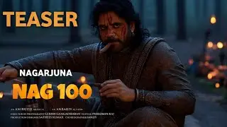 Nag 100 - First Look Teaser| Nagarjuna, Karthik,Thaman | Nag 100