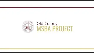 Old Colony MSBA Project Presentation