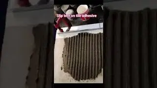 #slip test on tile adhesive