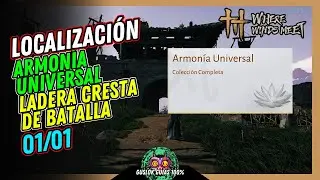Where Winds Meet – UBICACIÓN de la ARMONÍA UNIVERSAL de la LADERA CRESTA DE BATALLA 💯 Guía 100%