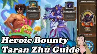 Easy Heroic Taran Zhu Bounty Guide to Unlock Reno & Zar'jira's Equipments! | Hearthstone Mercenaries