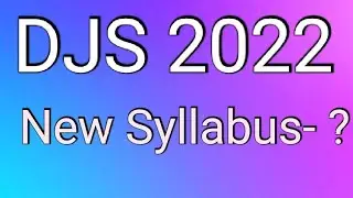 DJS 2022--New Syllabus