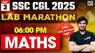 SSC CGL 2025 | SSC CGL Maths Marathon Class 2025 | SSC CGL Maths New Pattern Classes by Utkarsh Sir