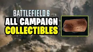 All Campaign Collectibles/Dog Tags in Battlefield 6