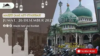 Jumat : LIVE Masjid Asy-Syaribah