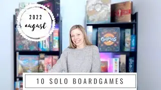 10 SOLO Board Games for AUGUST | Table Top Board Games | Solo Board Games