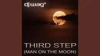 Third Step (Man On The Moon) (MxP Project Remix Extended)