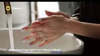 No Copyright Video : Washing Hands