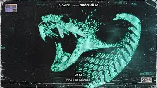 ONYX - MAZE OF SNAKES | Q-dance presents SPEQTRUM