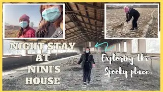 Night stay at Nini's House | Exploring the spooky place