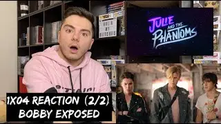 JULIE AND THE PHANTOMS - 1x04 'I GOT THE MUSIC' REACTION (2/2)