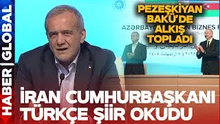 Pezeşkiyan Bakü'de Türkçe Şiir Okudu Aliyev Alkışladı!