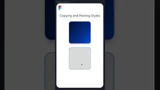 Copy & Paste Styles in Figma Like a Pro! 🎨⚡
