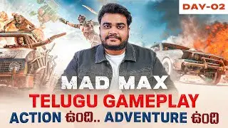 [TELUGU Verticle LIVE] Mad Max PC Gameplay | DAY-02