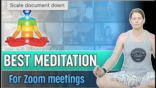 Group Zoom Meditation to increase engagement with virtual meetings (Quick!)