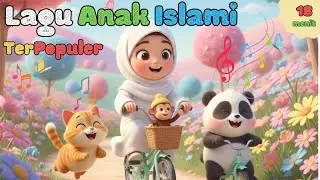LAGU ANAK ISLAMI - BERHITUNG ANGKA HIJAIYAH, 5 RUKUN ISLAM, ALIF BA TA TSA, KALIMAT THAYYIBAH