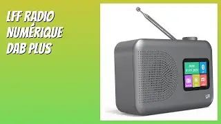 AVIS (2025) : LFF Radio Num&eacute;rique Dab Plus. D&Eacute;TAILS