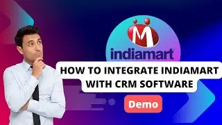 How to integrate Indiamart in CRM software | Indiamart auto lead capture | indiamart crm integration