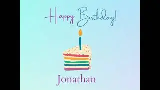 Happy Birthday Song - Jonathan