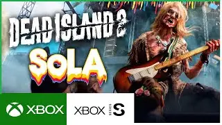 XBOX SERIES S ( DEAD ISLAND 2 EXPANSION PACK ) SOLA. ДОПОВНЕННЯ. part - 32 ( Фінал )