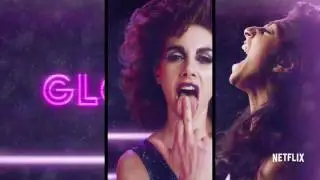 Netflix's GLOW - Teaser Trailer - Glitter Girls