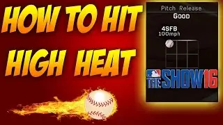 MLB The Show 16: How to hit the high heat!