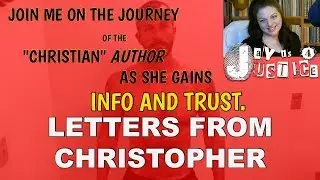 LETTERS FROM CHRISTOPHER: GETTING TO KNOW THE AUTHOR